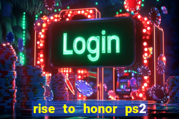 rise to honor ps2 iso pt br